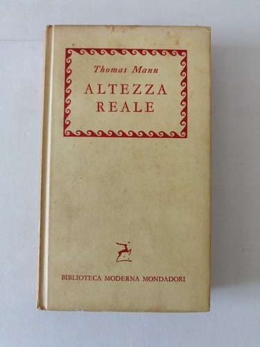 Thomas mann altezza - "altezza, reale"