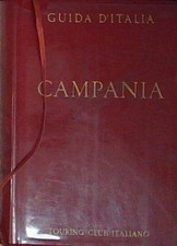 . CAMPANIA. GUIDA D'ITALIA Touring Club Italiano