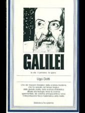 GALILEI BIOGRAFIE UGO DOTTI ACCADEMIA 1979