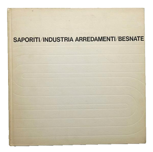 Catalogo mobili saporiti - mobili, c1970