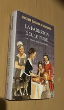 Libri Cavagna di Gualdana Giacinta-La Fabbrica Delle Tuse.Le Ragazze Del Cioccol