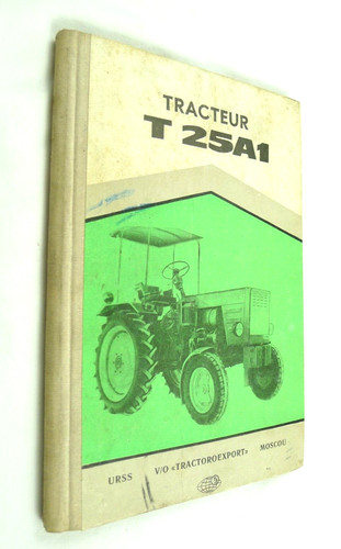 Tracteur trattore t25a1 moscou - tracteur,