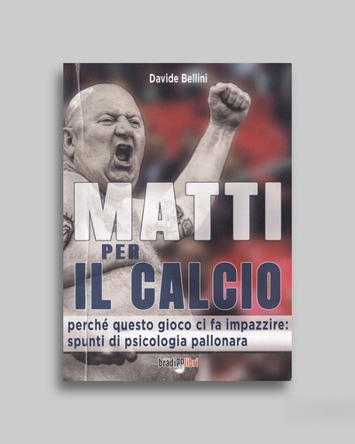 Matti per calcio libro - per, il