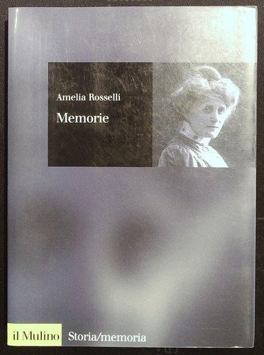 Rosselli amelia memorie - amelia,