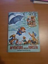 Jolanda Colombini Monti - Avventure nella foresta - Editrice Piccoli 1966