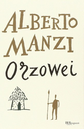Orzowei ediz integrale - ediz.,