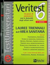 VERITEST 6. LAUREE TRIENNALI DELL'AREA SANITARIA. AA.VV. ALPHA TEST.