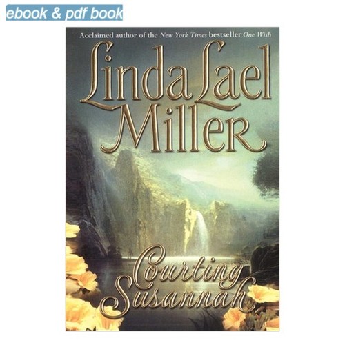 Linda lael miller courting - lael,
