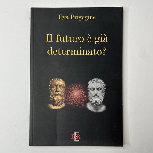 Futuro già determinato - il,