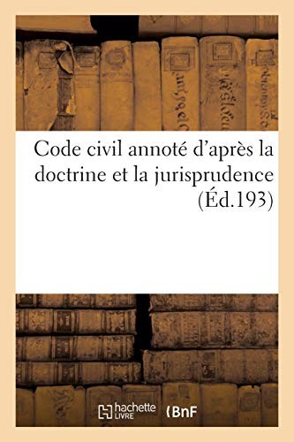Code civil annote d apres - annote, d'apres