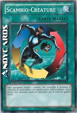 SCAMBIO-CREATURE (Creature Swap) • Comune • SDMA IT022 • 1Ed • Yugioh ANDYCARDS