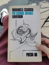 Per Colmare Distanze - Mariangela Casarosa - Euroforum Poesia 80 Con Scheda Edit