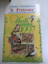 CALENDARIO 1997 AZIENDA VITIVINICOLA S.FRANCESCO UCCELLI EUROPEI