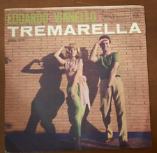 1964 - 45 GIRI EDOARDO VIANELLO - TREMARELLA - ECCELLENTE  (PROMOZIONE IN CORSO)