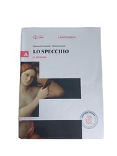Lo specchio. Vol. A Il metodo. Con e-book ed espansione online - Antologia