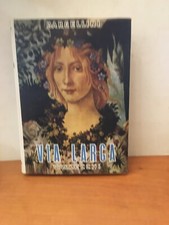 PIERO BARGELLINI - VIA LARGA -