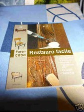Restauro facile Fare in Casa attrezzature consigli