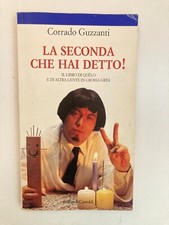 Seconda che hai detto - la,