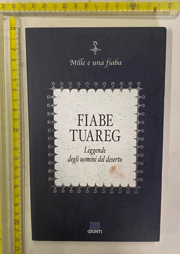 Fiabe tuareg leggende degli - fiabe,