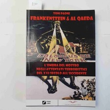 FRANKENSTEIN & AL QAEDA