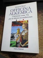 OFFICINA ALKEMICA Salvatore Brizzi 2014 ALCHIMIA TRASFORMATIVA MAGIA ESOTERISMO