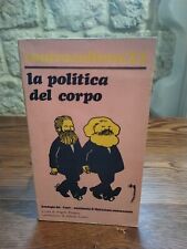 La politica del corpo. A cura di Angelo Pezzana -controcultura/12-Savelli, 1976