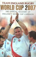 WORLD CUP 2007 ENGLAND RUGBY TEAM ORION PUBLISHING CO 2007 