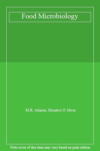 Food microbiology adams - food, microbiology-m.r.