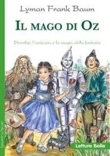Il mago di Oz - [Edizioni del