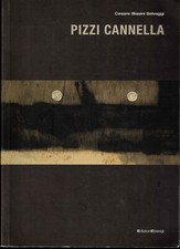 Pizzi Cannella. Dal lessico concettuale al «ritorno alla pittura»