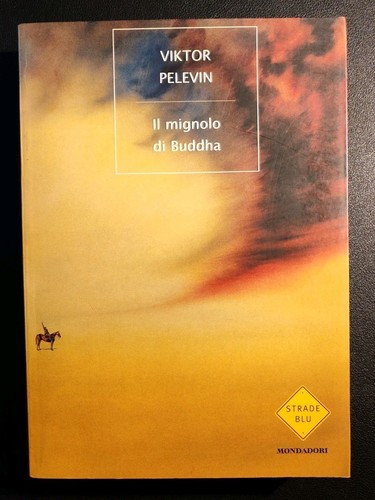 Viktor pelevin mignolo di - pelevin, il