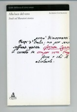 Alfredo Cottignoli ALLA LUCE DEL VERO Studi sul Muratori storico CLUEB 2004