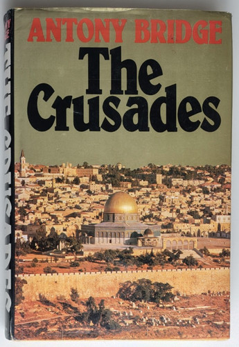 The crusades antony - the,