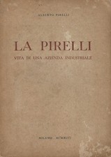 LA PIRELLI Vita di una azienda