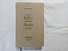 Cesare Balbo – Storia d’Italia. A cura di Massimo L.Salvadori.
