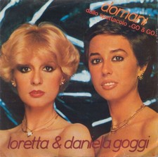 Loretta Goggi & Daniela Goggi - Domani  - 7"