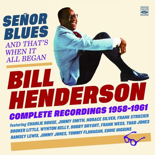Bill henderson señor blues - henderson,