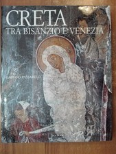 Gaetano Passarelli CRETA TRA BISANZIO E VENEZIA Jaca Book 2007 storia arte