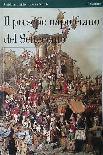 Presepe napoletano del - il,