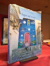 Franco Mora - SOGNI SUL MURO - 2003