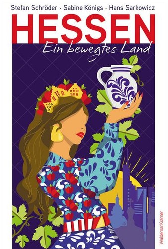 Hessen ein bewegtes land - land, |