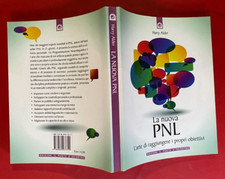 LA NUOVA PNL L'ARTE RAGGIUNGERE PROPRI OBIETTIVI Punto d'incontro (2011) Libro