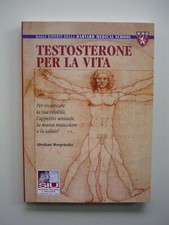 Testosterone per la vita di Abraham Morgentaler