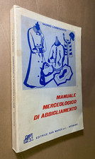 Mario LORENZATO - MANUALE MERCEOLOGICO DI ABBIGLIAMENTO Ed. San Marco (1984)