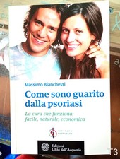 Come sono guarito dalla psoriasi di Bianchessi - libro cura malattia T3