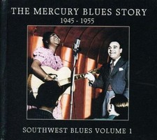 Southwest Blues Vol.1 - The Mercury Blues Story (Audio cd)