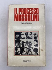 IL PROCESSO MUSSOLINI - PAOLO