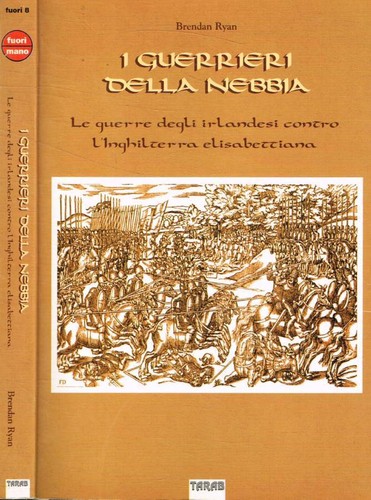 Guerrieri della nebbia le - nebbia.,