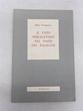 MARIO VINCIGUERRA - IL VOTO OBBLIGATORIO NEL PAESE DEI BALOCCHI - VOLPE
