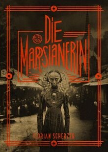 Die marsianerin von - von, scherzer